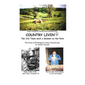 COUNTRY LIVIN' Two City Teens Work a Summer on the Farm: The Farms of Washington County, Pennsylvania - Paperback