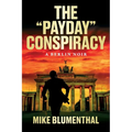The "Payday" Conspiracy: A Berlin Noir - Paperback