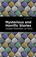 Mysterious and Horrific Stories - Hardcover