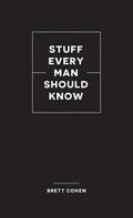 Stuff Every Man Should Know - Hardcover