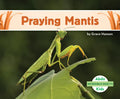 Praying Mantis - Library Binding