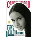 When I Was Puerto Rican - Hardcover