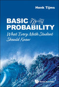 Basic Probability: What Every Math Student Should Know - Paperback