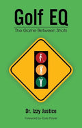 Golf EQ: The Game Between Shots - Paperback