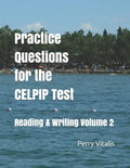 Practice Questions for the CELPIP Test: Reading & Writing Volume 2 - Paperback