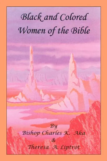 Black and Colored Women of the Bible - Paperback