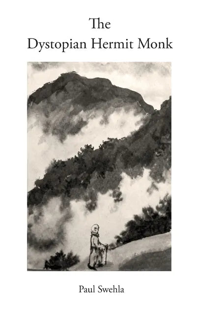 The Dystopian Hermit Monk - Paperback
