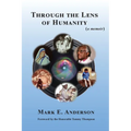 Through the Lens of Humanity (a memoir) - Paperback