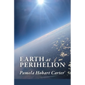 Earth at Perihelion - Paperback