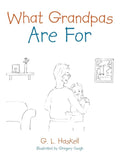 What Grandpas Are For - Paperback