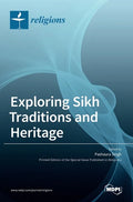 Exploring Sikh Traditions and Heritage - Hardcover