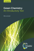 Green Chemistry: An Introductory Text - Hardcover