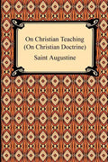 On Christian Teaching (On Christian Doctrine) - Paperback
