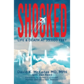 Shocked: Life and Death at 35,000 Feet - Paperback
