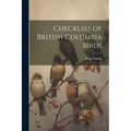 Checklist of British Columbia Birds - Paperback