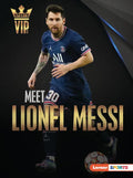 Meet Lionel Messi: World Cup Soccer Superstar - Paperback