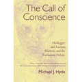 The Call of Conscience: Heidegger and Levinas, Rhetoric and the Euthanasia Debate - Paperback