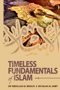 Timeless Fundamentals of Islam - Paperback
