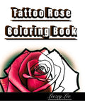 Tattoo Rose Coloring Book - Paperback