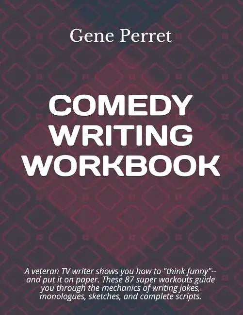 Comedy Writing Workbook - Paperback