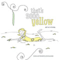 That's Sooo Yellow: and so is Chrissy - Paperback