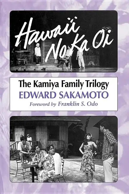 Hawai'i No Ka Oi: The Kamiya Family Trilogy - Paperback