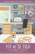Fit To Be Tied - Hardcover