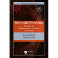 Parabolic Problems: 60 Years of Mathematical Puzzles in Parabola - Paperback