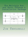 The Multiple Run and Shoot Offense & Installation Package - Paperback