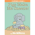 Pigs Make Me Sneeze!-An Elephant and Piggie Book - Hardcover