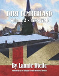 Fort Cumberland: : Volume 2 1758-1786 - Paperback
