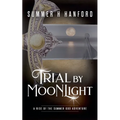 Trial by Moonlight - Paperback