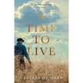 A Time to Live - Paperback