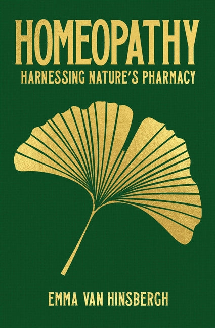Homeopathy: Harnessing Nature's Pharmacy - Hardcover