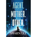 Agent. Mother. Other. - Paperback