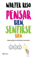 Pensar Bien, Sentirse Bien / Think Right, Feel Good - Paperback