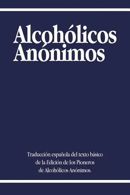 Alcoholicos Anonimos - Paperback