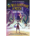 The Wild Adventure of Mitch and the Sand Bridge - Paperback