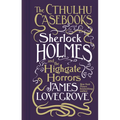 Sherlock Holmes and the Highgate Horrors - Paperback