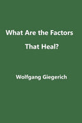 What Are the Factors That Heal? - Paperback