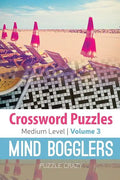 Crossword Puzzles Medium Level: Mind Bogglers Vol. 3 - Paperback