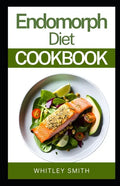 Endomorph Diet Cookbook - Paperback
