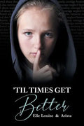 'Til Times Get Better - Paperback