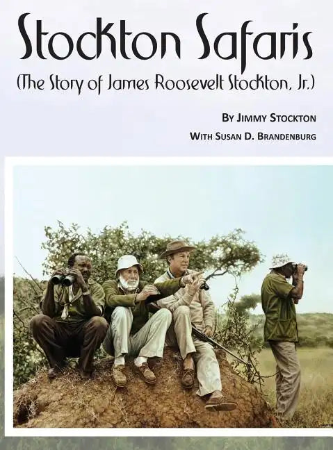 Stockton Safaris - Hardcover