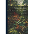 Guide to the Study of Lichens - Paperback