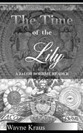 The Time of the Lily: A Jacob Boehme Reader - Paperback