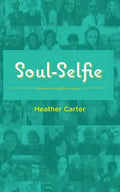 Soul-Selfie: #broken #together #hope - Paperback