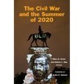 The Civil War and the Summer of 2020 - Paperback