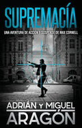 Supremacía: Una aventura de acción y suspense - Paperback