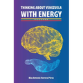 Thinking about Venezuela with Energy - Paperback